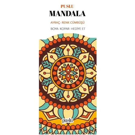 Mandala Ayraç / Renk Cümbüşü - Kolektif - Puslu Yayıncılık