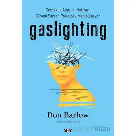 Gaslighting - Don Barlow - Say Yayınları