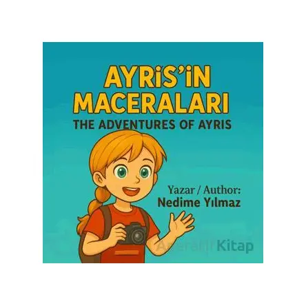 Ayris’in Maceraları - Nedime Yılmaz - Sokak Kitapları Yayınları