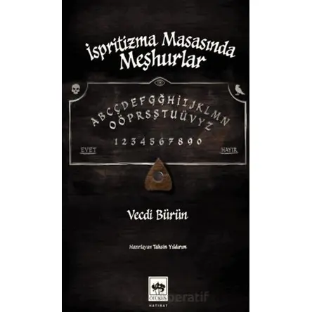 İspritizma Masasında Meşhurlar - Vecdi Bürün - Ötüken Neşriyat
