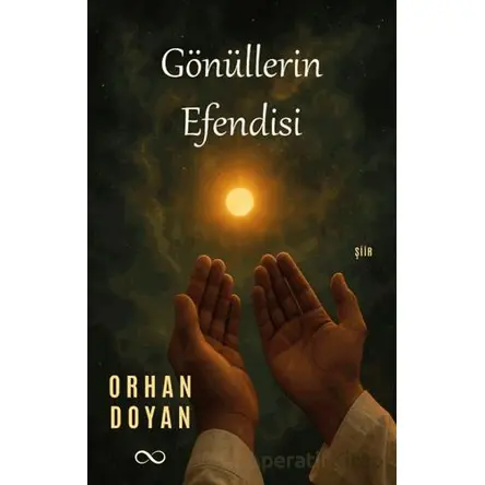 Gönüllerin Efendisi - Orhan Doyan - Bengisu Yayınları