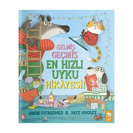 Gelmiş Geçmiş En Hızlı Uyku Hikayesi! - Louise Fitzgerald - Eksik Parça Yayınları