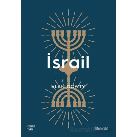 İsrail - Alan Dowty - Liberus Yayınları