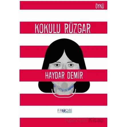 Kokulu Rüzgar - Haydar Demir - Favori Yayınları