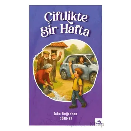 Çiftlikte Bir Hafta - Taha Buğrahan Dönmez - Meneviş Yayınları