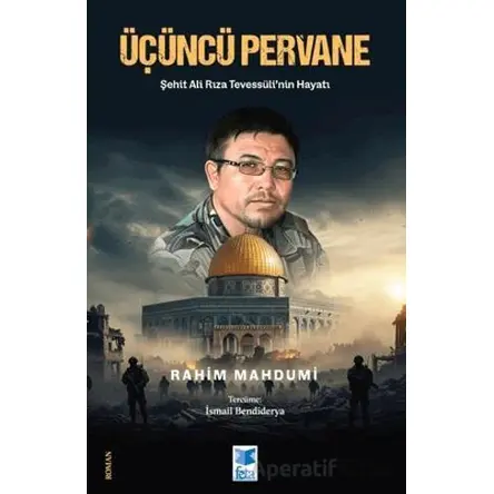 Üçüncü Pervane - Rahim Mahdumi - Feta Yayıncılık