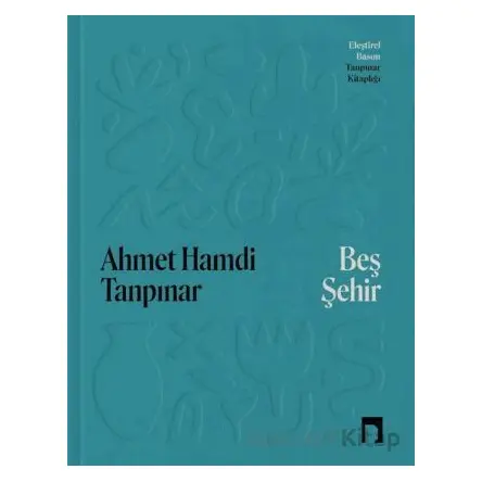 Beş Şehir - Ahmet Hamdi Tanpınar - Dergah Yayınları