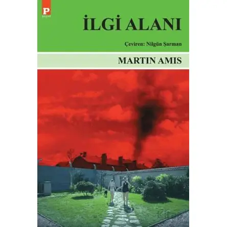 İlgi Alanı - Martin Amis - Payel Yayınları