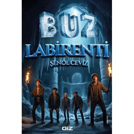 Buz Labirenti - Şenol Ceviz - Giz Kitap