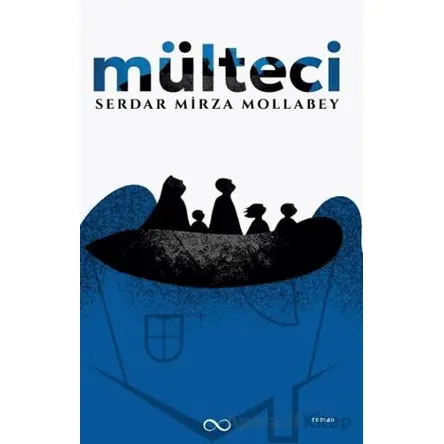 Mülteci - Serdar Mirza Mollabey - Çıra Yayınları