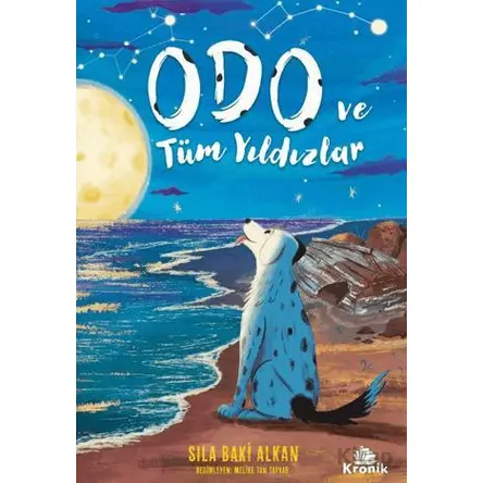 Odo ve Tüm Yıldızlar - Sıla Baki Alkan - Kronik Kitap