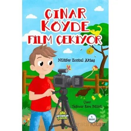 Çınar Köyde Film Çekiyor - Nilüfer Zontul Aktaş - Mevsimler Kitap
