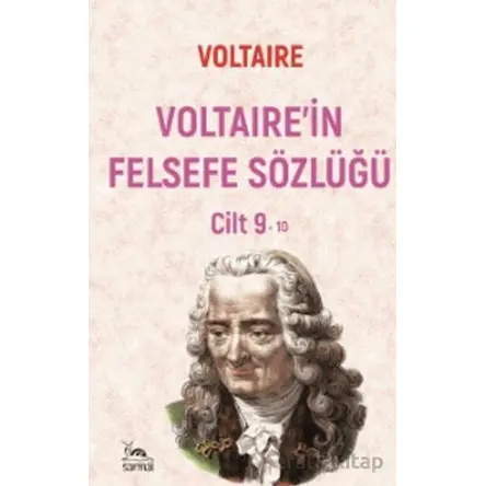 Voltairein Felsefe Sözlüğü Cilt 9 - Voltaire - Sarmal Kitabevi