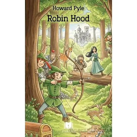 Robin Hood - Howard Pyle - Parana Yayınları