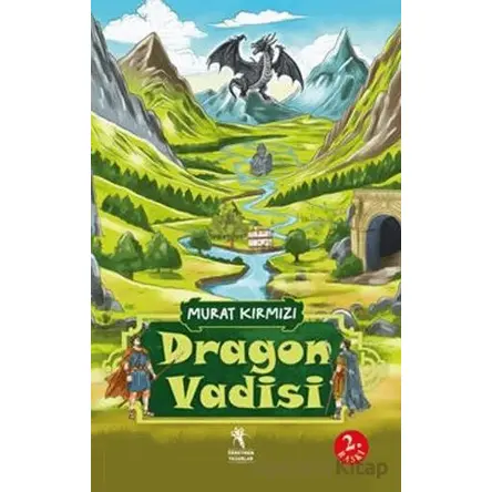 Dragon Vadisi - Murat Kırmızı - Öğretmen Yazarlar