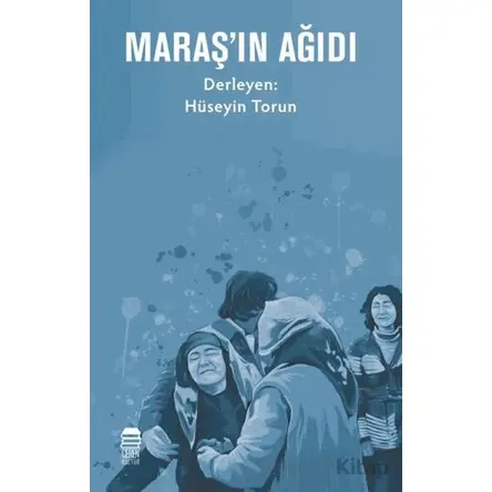 Maraş’ın Ağıdı - Kolektif - Ceren Kitap