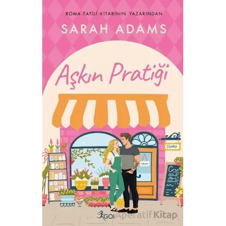 Aşkın Pratiği - Sarah Adams - GO! Kitap