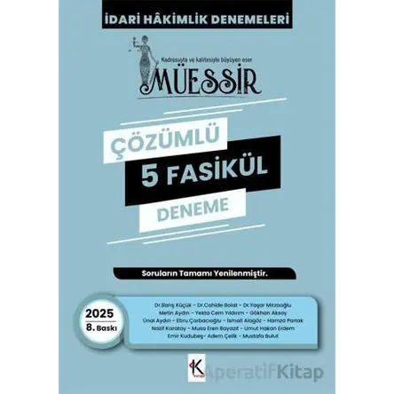 Müessir İdari Hakimlik Denemeleri - 2025 Çözümlü 5 Deneme - Kolektif - Kuram Kitap