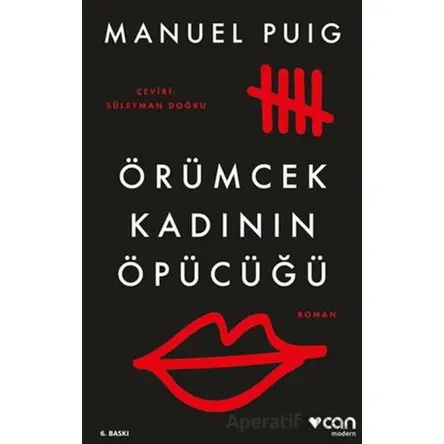 Örümcek Kadının Öpücüğü - Manuel Puig - Can Yayınları