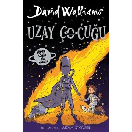 Uzay Çocuğu - David Walliams - Can Çocuk Yayınları