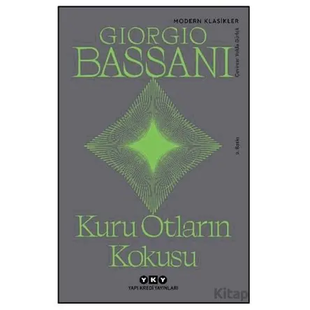 Kuru Otların Kokusu - Giorgio Bassani - Yapı Kredi Yayınları