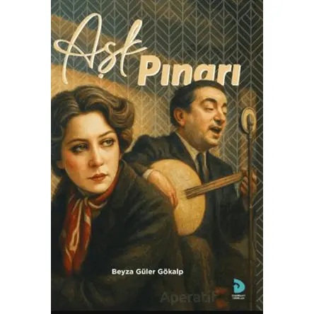 Aşk Pınarı - Beyza Güler Gökalp - Boğaziçi Yayınları
