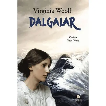 Dalgalar - Virginia Woolf - Öteki Yayınevi