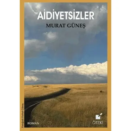 Aidiyetsizler - Murat Güneş - Öteki Yayınevi