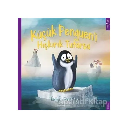Küçük Pengueni Hıçkırık Tutarsa - Tadgh Bentley - Sola Kidz