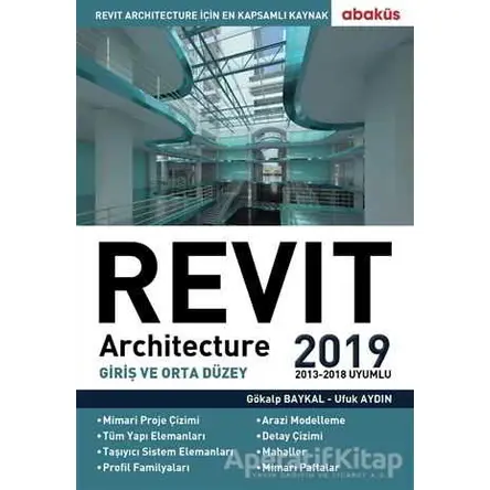 Revıt Archıtecture 2019 - Ufuk Aydın - Abaküs Kitap