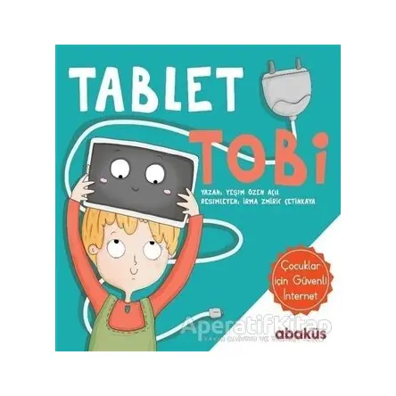 Tablet Tobi - Yeşim Özen Açıl - Abaküs Kitap