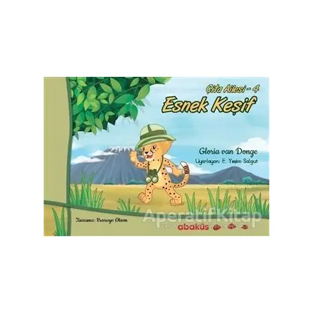Esnek Keşif - Çita Ailesi 4 - Gloria Van Donge - Abaküs Kitap
