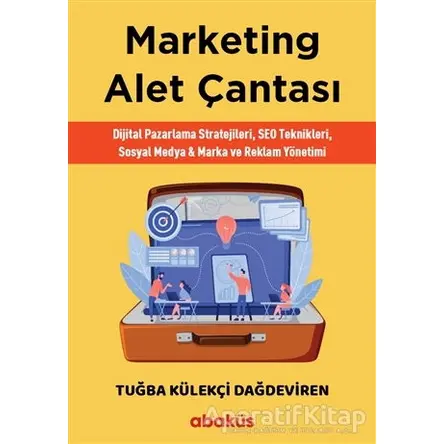 Marketing Alet Çantası - Tuğba Külekçi Dağdeviren - Abaküs Kitap