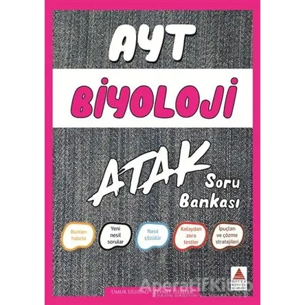 AYT Biyoloji Atak Soru Bankası - Umur Uludağ - Delta Kültür Yayınevi