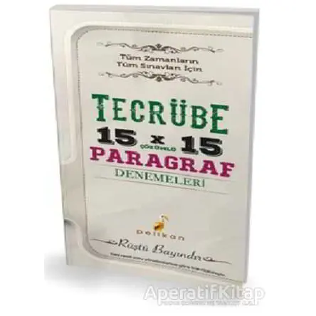 Tecrübe 15x15 Çözümlü Paragraf Denemeleri - Rüştü Bayındır - Pelikan Tıp Teknik Yayıncılık
