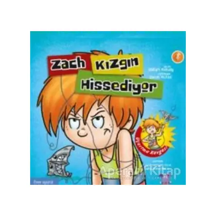 Zach Kızgın Hissediyor - William Mulcahy - Nobel Çocuk