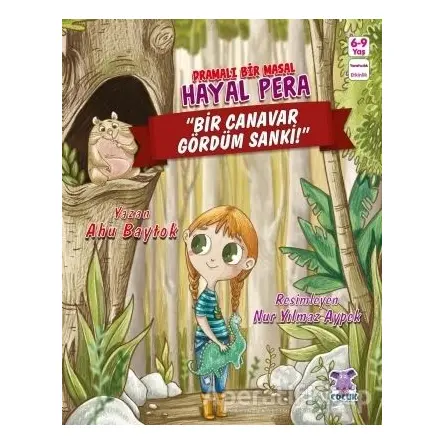 Hayal Pera - Bir Canavar Gördüm Sanki - Nur Yılmaz Aypek - Nobel Çocuk