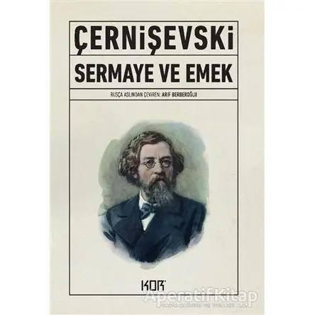 Sermaye ve Emek - Nikolay Çernişevski - Kor Kitap