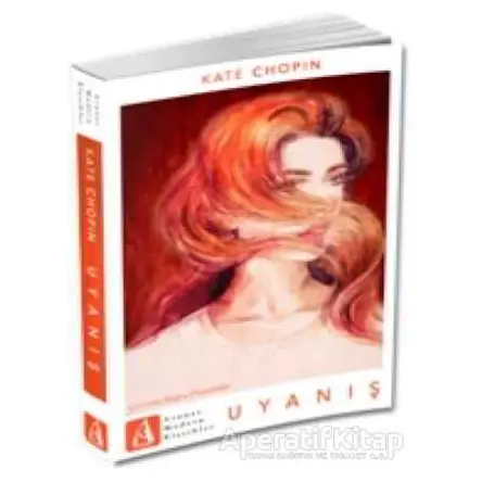 Uyanış - Kate Chopin - Arunas Yayıncılık