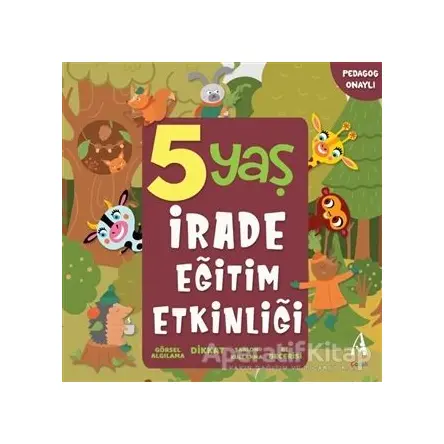 5 Yaş İrade Eğitim Etkinliği - Kolektif - Arunas Yayıncılık