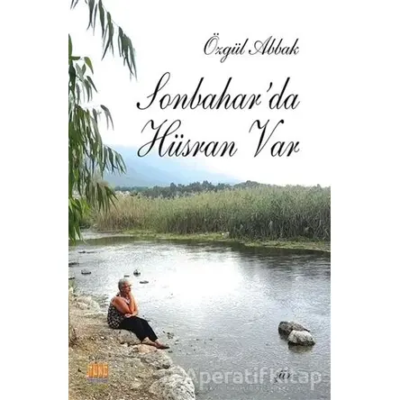 Sonbahar’da Hüsran Var - Özgül Abbak - Tunç Yayıncılık