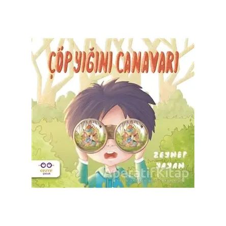 Çöp Yığını Canavarı - Zeynep Yayan - Cezve Çocuk