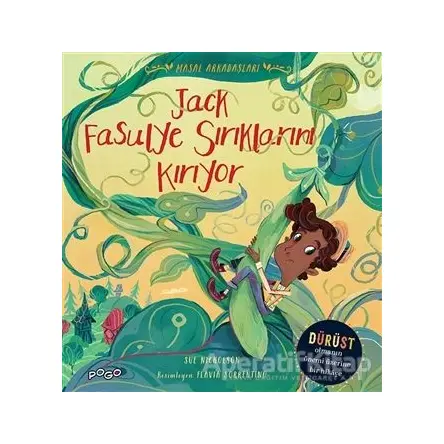 Jack Fasulye Sırıklarını Kırıyor - Masal Arkadaşları - Sue Nicholson - Pogo Çocuk