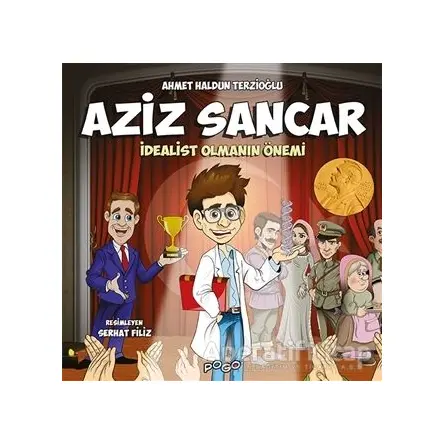 Aziz Sancar - İdealist Olmanın Önemi - Ahmet Haldun Terzioğlu - Pogo Çocuk