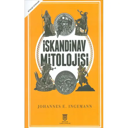 İskandinav Mitolojisi - Johannes E. Ingeman - Mitoloji Tarihi Yayınları