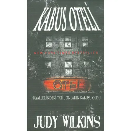 Kabus Oteli - Judy Wilkins - Kalipso Yayınları