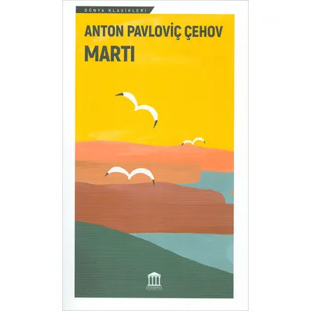 Martı - Anton Pavloviç Çehov - Olympia Yayınları