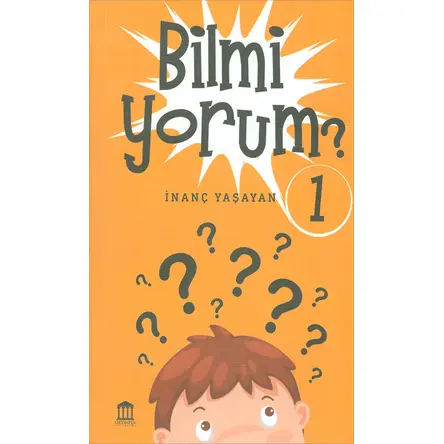 Bilmiyorum 1 - İnanç Yaşayan - Olympia Yayınları