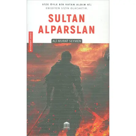 Sultan Alparslan - Ali Murat Seymen - Olympia Yayınları
