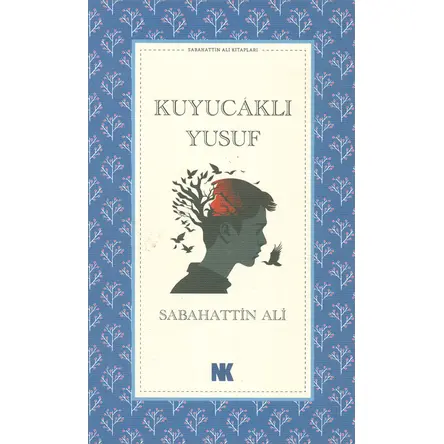Kuyucaklı Yusuf - Sabahattin Ali - Nokta Kitap